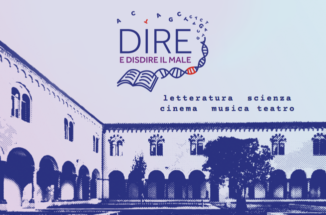 Collegamento a Dire e Disdire il male: 24 e 25 Giugno - 5 Luglio